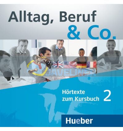 Alltag, Beruf und Co. 2 Audio-CDs zum Kursbuch Hueber 9783192315909