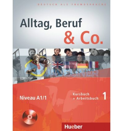 Alltag, Beruf und Co. 1 Kursbuch + Arbeitsbuch mit Audio-CD zum Arbeitsbuch Hueber 9783191015909