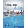 Alltag, Beruf und Co. 2 Kursbuch + Arbeitsbuch mit Audio-CD zum Arbeitsbuch Hueber 9783192015908