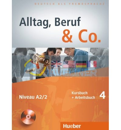Alltag, Beruf und Co. 4 Kursbuch + Arbeitsbuch mit Audio-CD zum Arbeitsbuch Hueber 9783194015906
