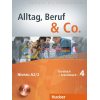 Alltag, Beruf und Co. 4 Kursbuch + Arbeitsbuch mit Audio-CD zum Arbeitsbuch Hueber 9783194015906