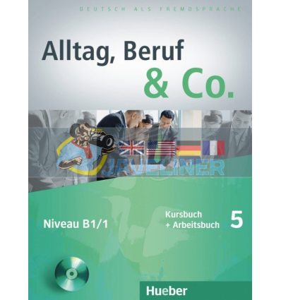 Alltag, Beruf und Co. 5 Kursbuch + Arbeitsbuch mit Audio-CD zum Arbeitsbuch Hueber 9783195015905