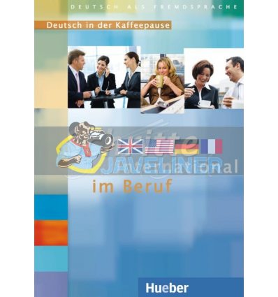 Schritte internatioinal im Beruf: Deutsch in der Kaffeepause Audio-CDs (x2) mit Transkriptionen Hueber 9783192615900