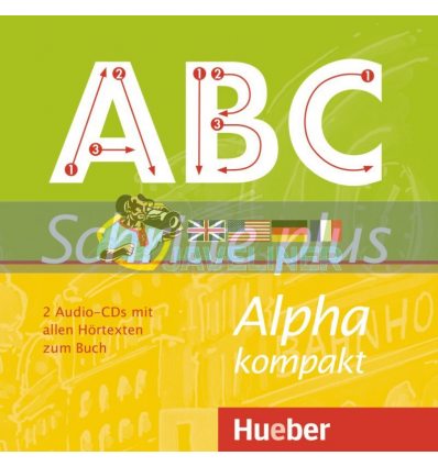 Schritte plus Alpha kompakt - 2 Audio-CDs zum Kursbuch Hueber 9783190214525