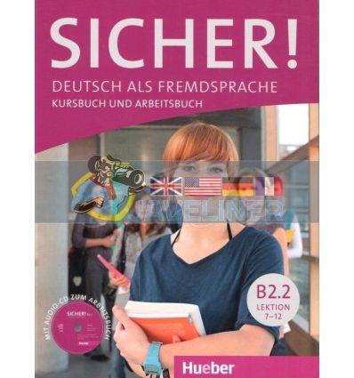 Sicher B2.2 Kursbuch und Arbeitsbuch mit Audio-CD zum Arbeitsbuch Lektion 7-12 Hueber 9783197012070