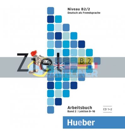 Ziel B2/2 Arbeitsbuch CD 1+2 Lektion 9-16 Hueber 9783196916744