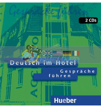 Deutsch im Hotel: Gesprache fUhren Audio-CDs (x2) Hueber 9783190316465