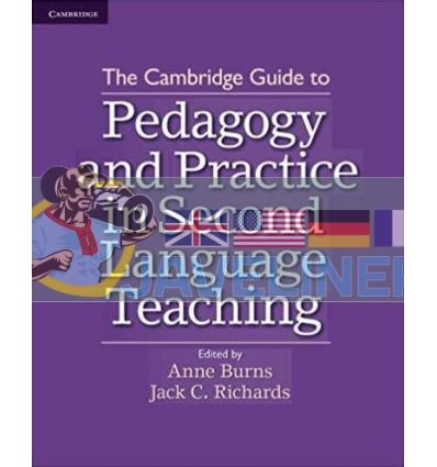 The Cambridge Guide to Pedagogy and Practice in Second Language Teaching 9781107602007