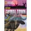 Footprint Reading Library 1600 B1 Wild Animal Town 9781424010899