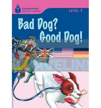 Foundations Reading Library 1 Bad Dog? Good Dog 9781413027631