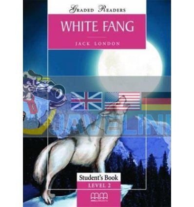 Graded Readers 2 White Fang Students Book 9789604431625