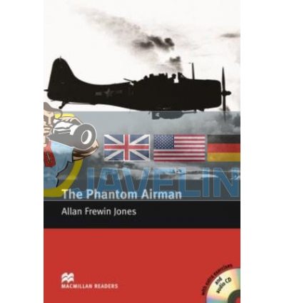 The Phantom Airman with Audio CD and Extra Exercises 9781405076562