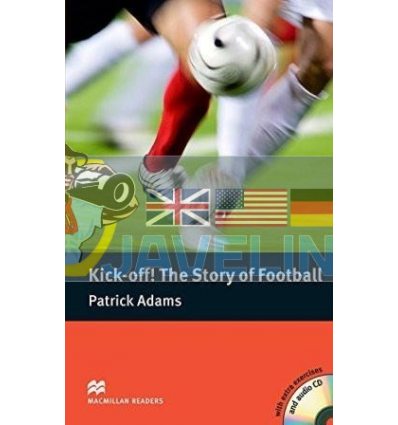 Kick Off The Story of Football with Audio CD and Extra Exercises 9780230400504