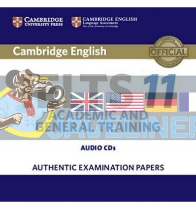 Cambridge English: IELTS 11 Academic General Training Audio CDs 9781316503928