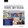 Oxford Preparation Course for the TOEFL iBT Exam with Audio CDs and Online Practice Access 9780194326490