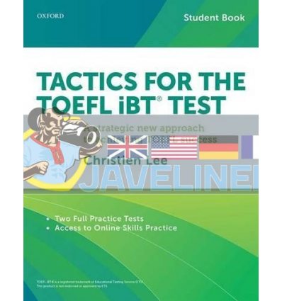 Tactics for TOEFL iBT Test Student Book with Access to Online Skills Practice 9780199020171