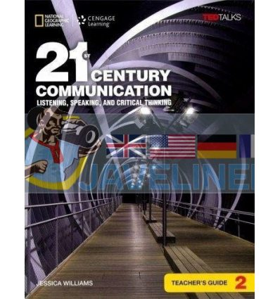 21st Century Communication 2 Listening, Speaking and Critical Thinking Teachers Guide 9781305955516