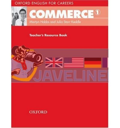 Oxford English for Careers: Commerce 1 Teachers Resource Book 9780194569767