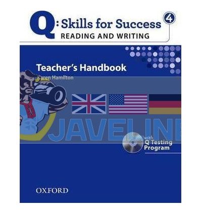 Q: Skills for Success. Reading and Writing 4 Teachers Handbook with Testing Program CD-ROM 9780194756303