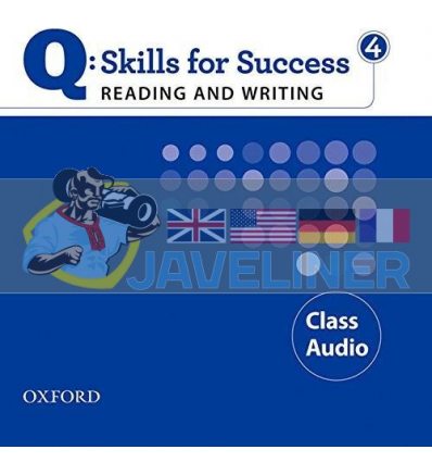 Q: Skills for Success. Reading and Writing 4 Class Audio 9780194756358