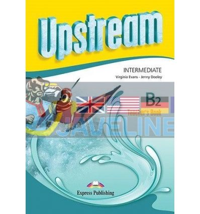 Upstream Intermediate B2 Teachers Book 9781471523465