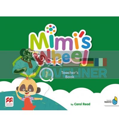 Mimi’s Wheel 1 Teachers Book with Navio App 9781380026903