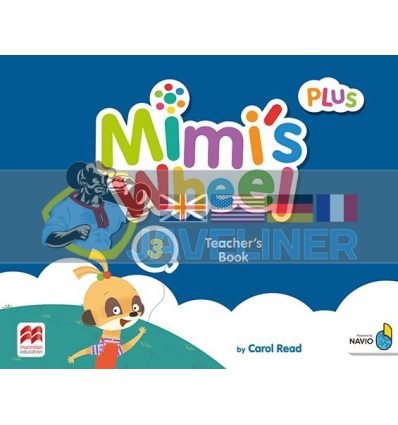 Mimi’s Wheel 3 Teachers Book with Navio App 9781380027160