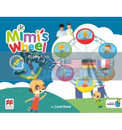 Mimi’s Wheel 3 Pupils Book with Navio App 9781380027153