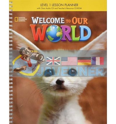 Welcome to Our World 1 Lesson Planner + Audio CD + Teachers Resource CD-ROM 9781305584624
