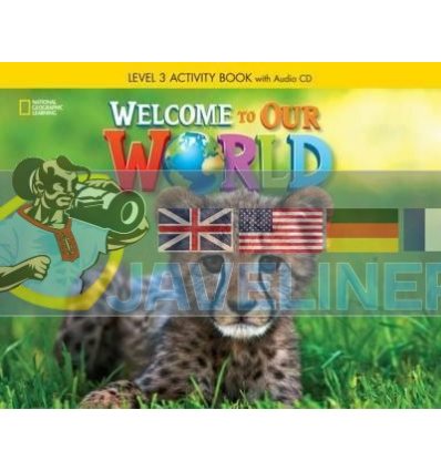 Welcome to Our World 3 Activity Book with Audio CD 9781305583061