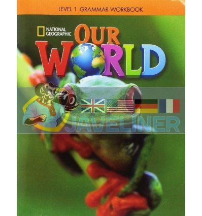 Our World 1 Grammar Workbook 9781337292849