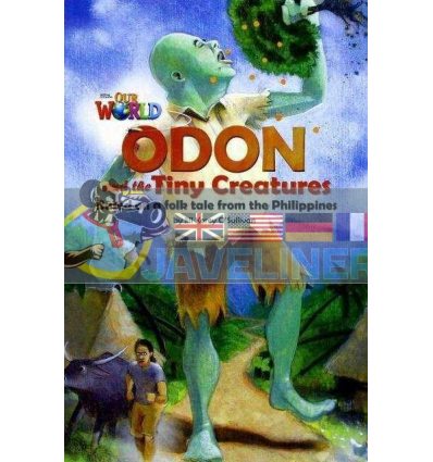 Our World Readers 6 Odon and the Tiny Creatures 9781285191539