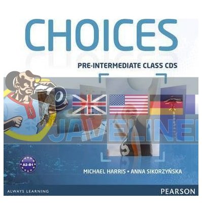 Choices Pre-Intermediate Class Audio CDs 9781408242469