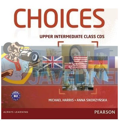 Choices Upper Intermediate Class Audio CDs 9781408242476