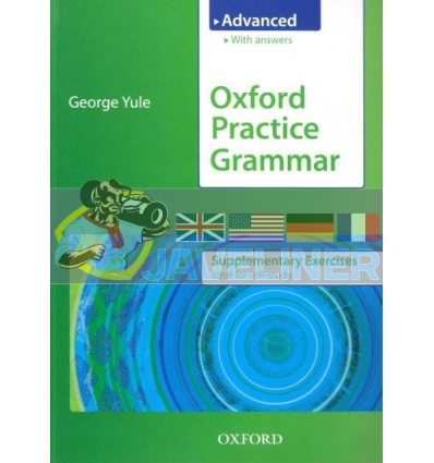 Oxford Practice Grammar Advanced Supplementary Exercises with answers 9780194579872