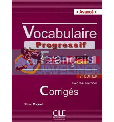 Vocabulaire Progressif du Francais Avance Corriges 9782090381313