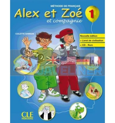 Alex et Zoe Nouvelle edition 1 Methode de Francais - Livre de leleve avec Livret de Civilisation avec CD-ROM 9782090383300