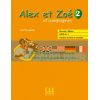 Alex et Zoe Nouvelle edition 2 Guide Pedagogique avec fishes photocobiables et tests 9782090383355