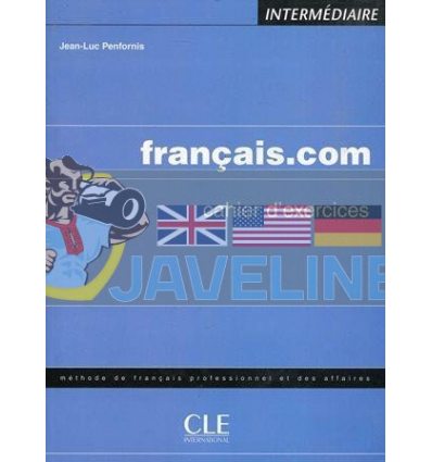 Francais.com Intermediaire Cahier dexercices 9782090331721