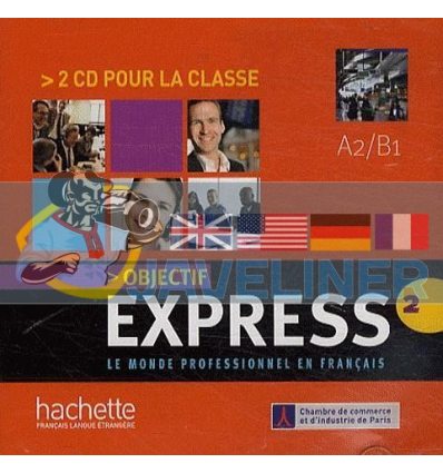 Objectif Express 2 - 2 CD pour la classe 3095561958119