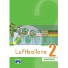 Luftballons 2 Arbeitsbuch Steinadler 9789606710957
