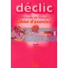 Declic 2 Cahier d'exercices + CD audio 9782090333794