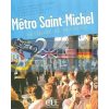 Metro Saint-Michel 2 CD audio pour la classe 9782090325416