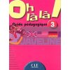Oh La La 3 Guide pedagogique 9782090336320
