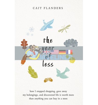 The Year of Less Cait Flanders 9781781808597