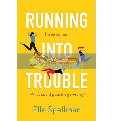 Running into Trouble Elle Spellman 9781409191544