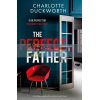 The Perfect Father Charlotte Duckworth 9781529408300