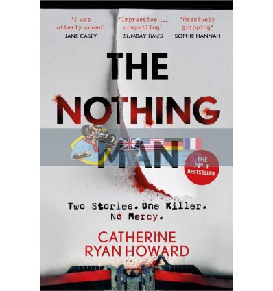 The Nothing Man Catherine Ryan Howard 9781786496614