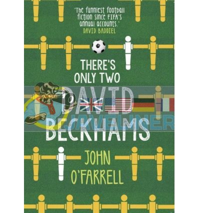 There's Only Two David Beckhams John O'Farrell 9781784161392