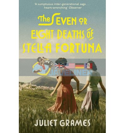 The Seven or Eight Deaths of Stella Fortuna Juliet Grames 9781473686298